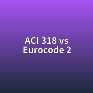 ACI 318 vs Eurocode 2 철근콘크리트 설계 상세 비교 8 aci 318 vs eurocode 2 1788223747